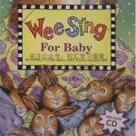 【幼儿英语磨耳朵】wee sing for baby适合幼小的小宝宝的英语启蒙音乐MP3，百度网盘下载